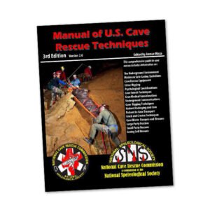 Manual of U.S. Cave Rescue Techniques